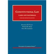 Constitutional Law, Cases and Materials, Concise(University Casebook Series)