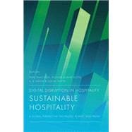 Digital Disruption in Hospitality, Sustainable Hospitality