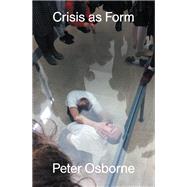 Crisis as Form