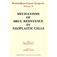 Mechanisms of Drug Resistance in Neoplastic Cells