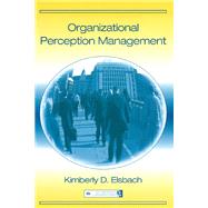 Organizational Perception Management