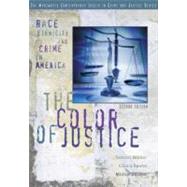 The Color of Justice Race, Ethnicity, and Crime in America