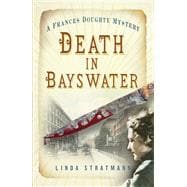 Death in Bayswater A Frances Doughty Mystery 6