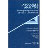 Discourse Analysis : Investigating Processes of Social Construction