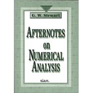 Afternotes on Numerical Analysis