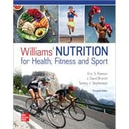Williams' Nutrition for Health, Fitness and Sport Loose-leaf w/ Connect Access