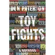 Toy Fights A Boyhood