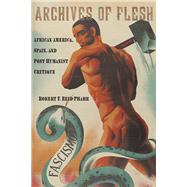 Archives of Flesh