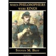 When Philosophers Were Kings