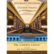 Journey Outside the Golden Palace: A Story of Transformation