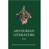 Arthurian Literature Xxx