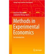 Einführung in Die Experimentelle Wirtschaftsforschung