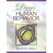 Drugs And Human Behavior