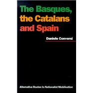 The Basques, the Catalans and Spain