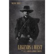 Legends of the West Volume Three