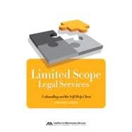Limited Scope Legal Services Unbundling and the Self-Help Client