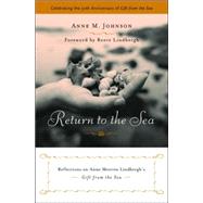 Return to the Sea Reflections on Anne Morrow Lindbergh's Gift from the Sea