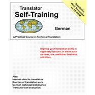 Translator Self Training German A Practical Course in Technical Translation