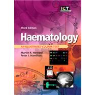 Haematology : An Illustrated Colour Text