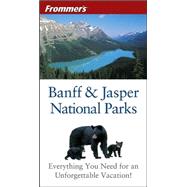 Frommer's<sup>®</sup> Banff & Jasper National Parks, 2nd Edition