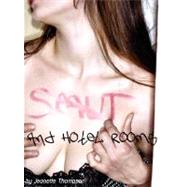 Smut and Hotel Rooms