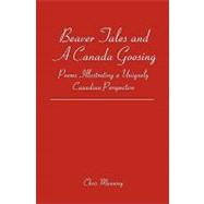 Beaver Tales and a Canada Goosing