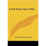 A Self Made Man's Wife