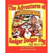 The Adventures of Rodger Dodger Dog
