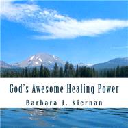 God's Awesome Healing Power