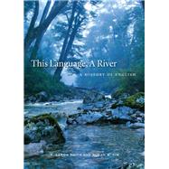 This Language, a River