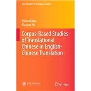 Corpus-based Studies of Translational Chinese in English-chinese Translation