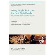 Young People, Ethics, and the New Digital Media