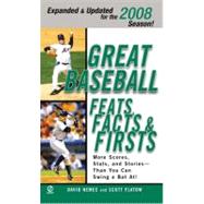 Great Baseball Feats, Facts and Firsts (2008 Edition)
