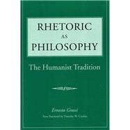 Rhetoric As Philosophy