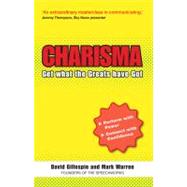 Charisma: Get What the Greats Have Got