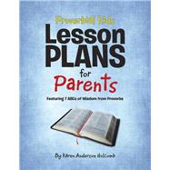 Proverbial Kids Lesson Plans for Parents