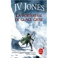 La Forteresse de glace grise (L'Épée des Ombres, Tome 2)