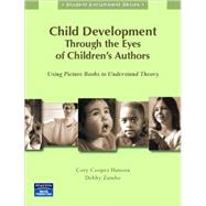 Child Development Through the Eyes of Children's Authors Using Picture Books to Understand Theory (generic supplement)