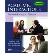 Videos to Accompany Academic Interactions: Communicating on Campus