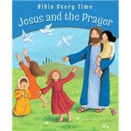 Jesus and the Prayer