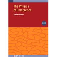 The Physics of Emergence (Second Edition)