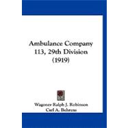 Ambulance Company 113, 29th Division