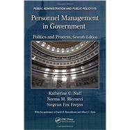 Personnel Management in Government: Politics and Process, Seventh Edition