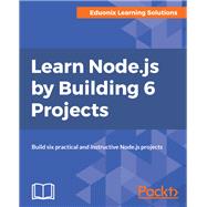 Learn Node.js by Building 6 Projects.