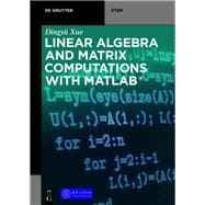 Linear Algebra and Matrix Computations With Matlab