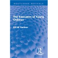 The Education of Young Children