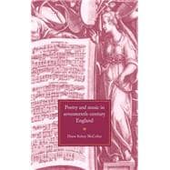 Poetry and Music in Seventeenth-Century England