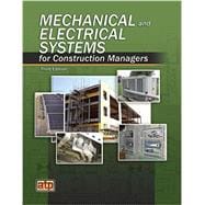 Mechanical and Electrical Systems for Construction Managers (Item #9363)