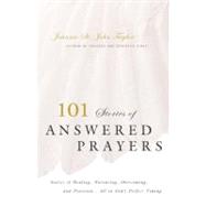 101 Stories Of Answered Prayers