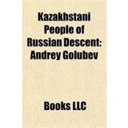 Kazakhstani People of Russian Descent : Andrey Golubev